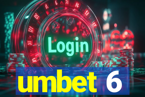 umbet 6